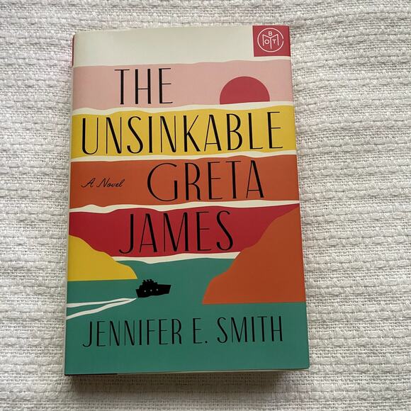 The Unsinkable Greta James by Jennifer E. Smith - Picture 1 of 2
